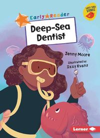 Cover image for Deep-Sea Dentist