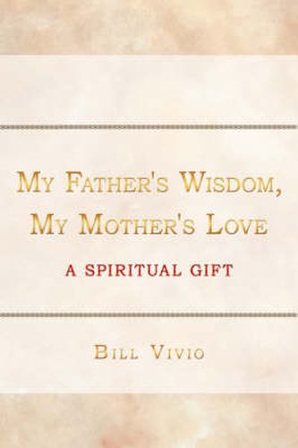 Cover image for My Father's Wisdom, My Mother's Love