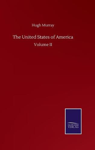 Cover image for The United States of America: Volume II