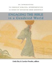 Cover image for Engaging the Bible in a Gendered World: An Introduction to Feminist Biblical Interpretation