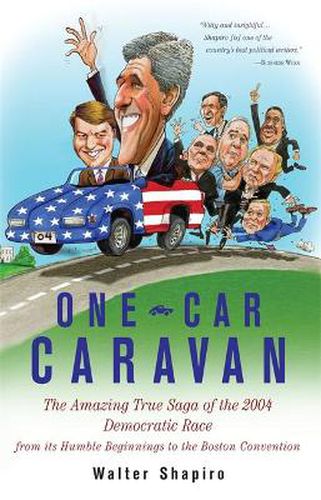 Cover image for One-Car Caravan: On The Road With The 2004 Democrats Before America Tunes In