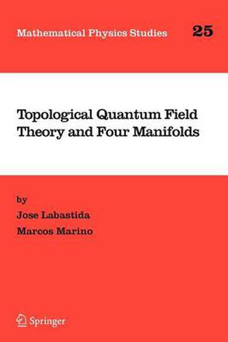 Topological Quantum Field Theory and Four Manifolds