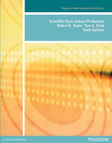 Cover image for Scientific Farm Animal Production: Pearson New International Edition