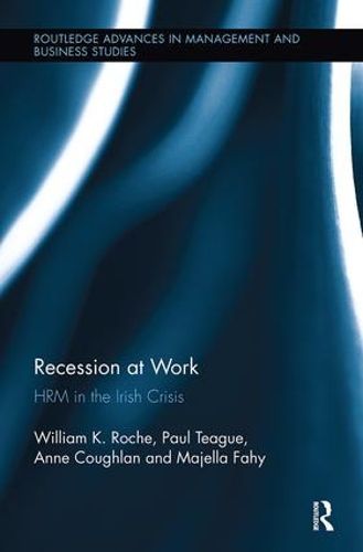 Cover image for Recession at Work: HRM in the Irish Crisis