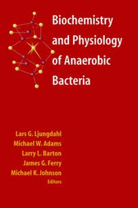 Cover image for Biochemistry and Physiology of Anaerobic Bacteria