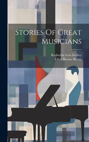 Cover image for Stories Of Great Musicians