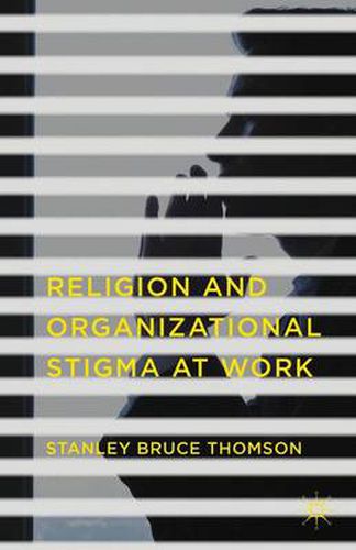 Cover image for Religion and Organizational Stigma at Work