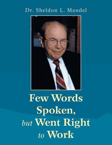 Cover image for Few Words Spoken, but Went Right to Work