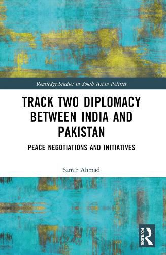 Cover image for Track Two Diplomacy Between India and Pakistan