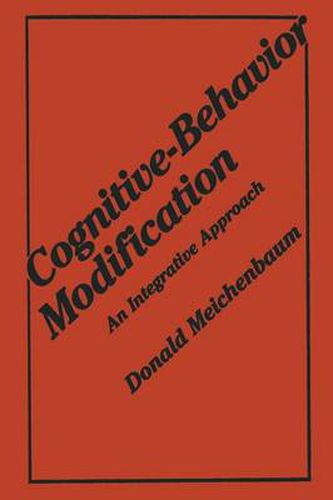 Cover image for Cognitive-Behavior Modification: An Integrative Approach