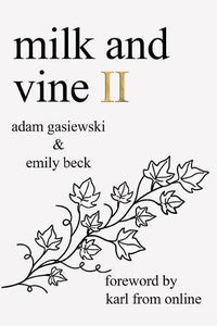 Cover image for Milk and Vine II