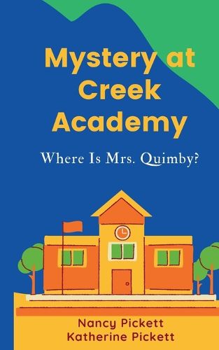 Cover image for Mystery at Creek Academy