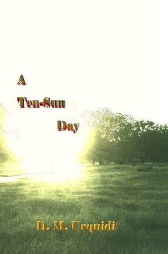 Cover image for A Ten-Sun Day