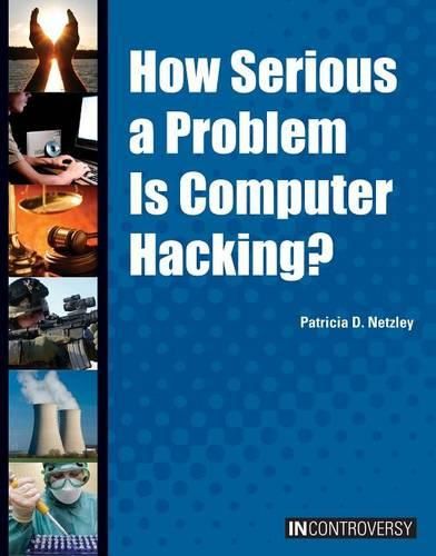 Cover image for How Serious a Problem Is Computer Hacking?