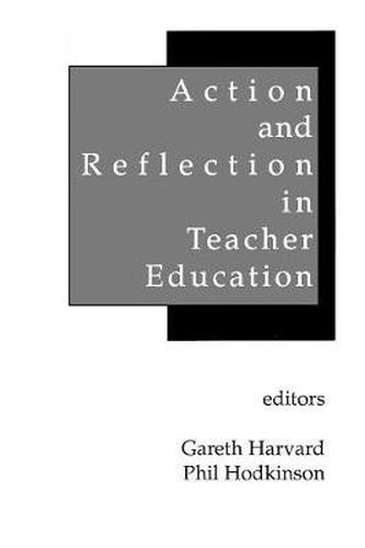 Cover image for Action and Reflection in Teacher Education