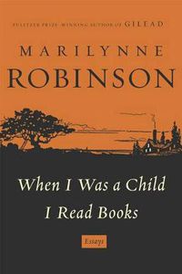 Cover image for When I Was a Child I Read Books