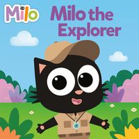 Cover image for Milo the Explorer