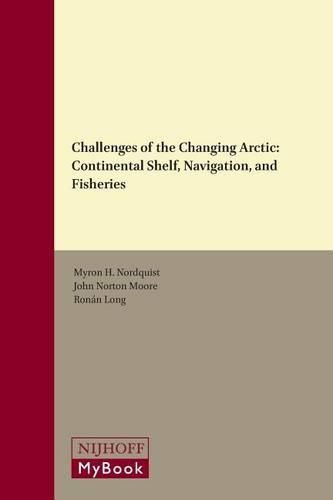 Cover image for Challenges of the Changing Arctic: Continental Shelf, Navigation, and Fisheries