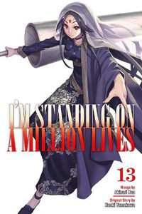 Cover image for I'm Standing on a Million Lives 13