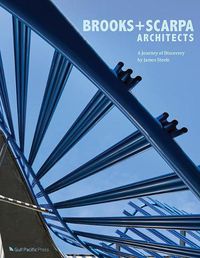 Cover image for Brooks + Scarpa Architects: A Journey of Discovery