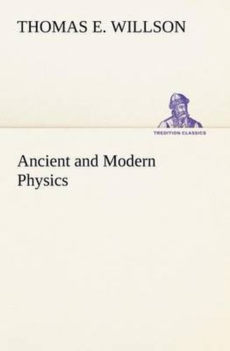 Cover image for Ancient and Modern Physics