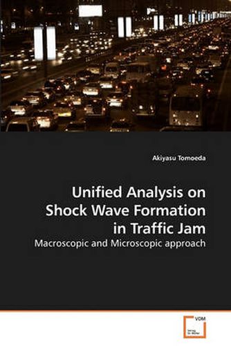 Cover image for Unified Analysis on Shock Wave Formation in Traffic Jam