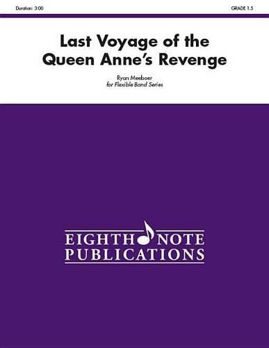 Cover image for The Last Voyage of the Queen Anne's Revenge: Conductor Score & Parts