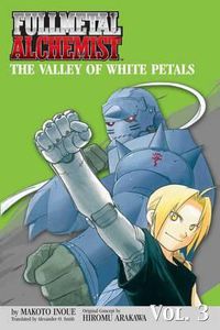 Cover image for Fullmetal Alchemist: The Valley of the White Petals (Osi), 3: The Valley of White Petals