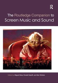 Cover image for The Routledge Companion to Screen Music and Sound