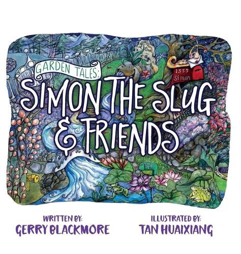 Cover image for Garden Tales: Simon the Slug and Friends