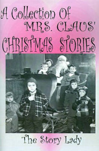 Cover image for Collection of Mrs. Claus' Christmas Stories