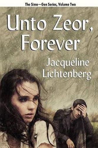 Cover image for Unto Zeor, Forever: Sime Gen, Book Two