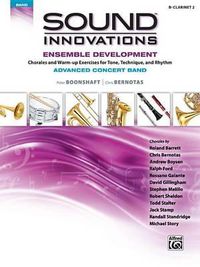 Cover image for Sound Innovations for Concert Band -- Ensemble Development for Advanced Concert Band: B-Flat Clarinet 2