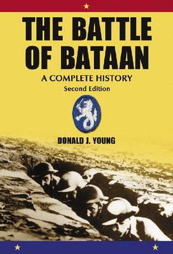 Cover image for The Battle of Bataan: A Complete History