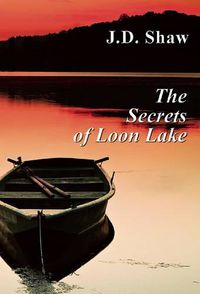 Cover image for The Secrets of Loon Lake