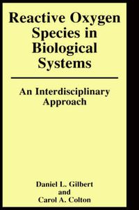 Cover image for Reactive Oxygen Species in Biological Systems: An Interdisciplinary Approach