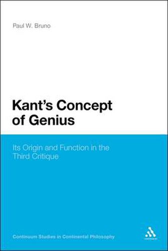 Cover image for Kant's Concept of Genius: Its Origin and Function in the Third Critique