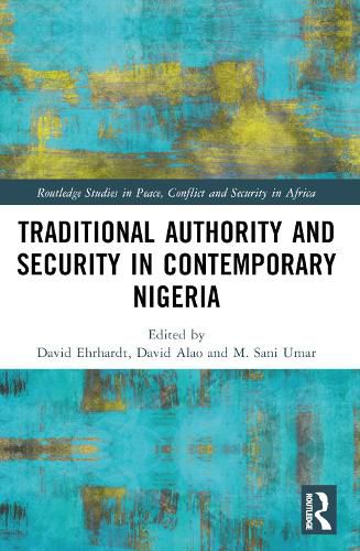 Cover image for Traditional Authority and Security in Contemporary Nigeria