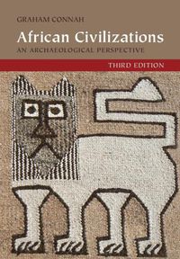 Cover image for African Civilizations: An Archaeological Perspective