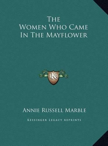 Cover image for The Women Who Came in the Mayflower