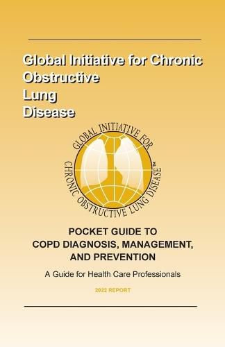 Cover image for Pocket Guide to Copd Diagnosis, Management, and Prevention (2022)