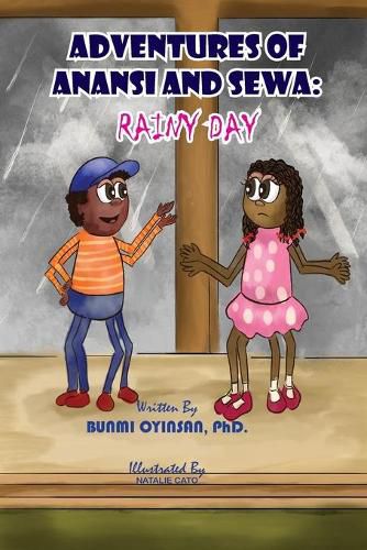 Cover image for Adventures of Anansi and Sewa: Rainy Day: Rainy Day