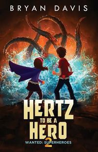 Cover image for Hertz to Be a Hero- Volume Two