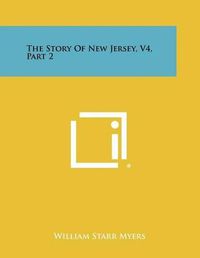 Cover image for The Story of New Jersey, V4, Part 2