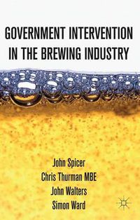 Cover image for Intervention in the Modern UK Brewing Industry