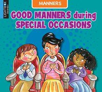 Cover image for Good Manners During Special Occasions