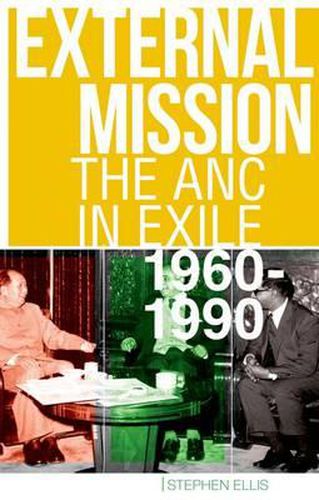 Cover image for External Mission: The ANC in Exile, 1960-1990