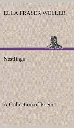 Cover image for Nestlings A Collection of Poems