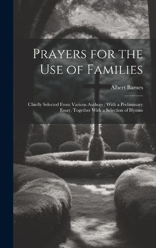 Cover image for Prayers for the Use of Families