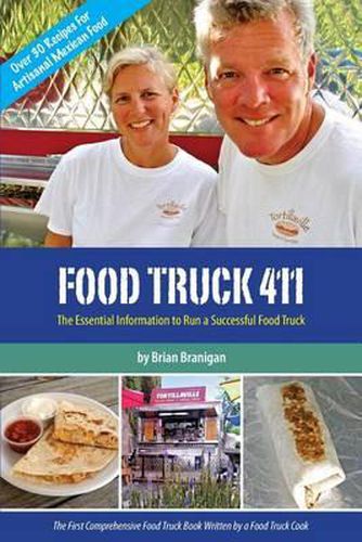 Cover image for Food Truck 411: The Essential Information to Run a Successful Food Truck